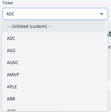 Ticker selection dropdown showing monthly dividend stocks and custom entries